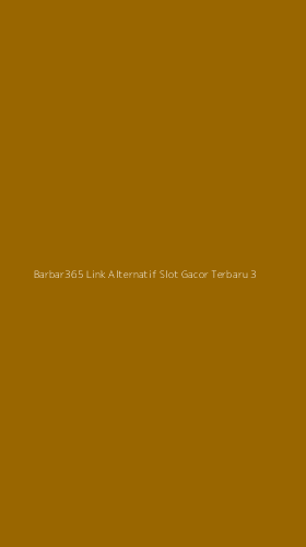 Tampilan Antarmuka Aplikasi Barbar365 Link Alternatif Slot Gacor Terbaru - 3