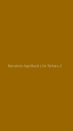 Tampilan Antarmuka Aplikasi Barcatoto App Musik Lite Terbaru - 2
