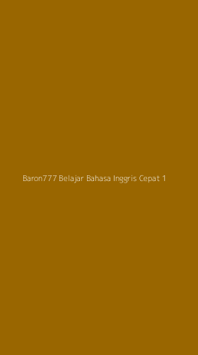 Tampilan Antarmuka Aplikasi Baron777 Belajar Bahasa Inggris Cepat - 1