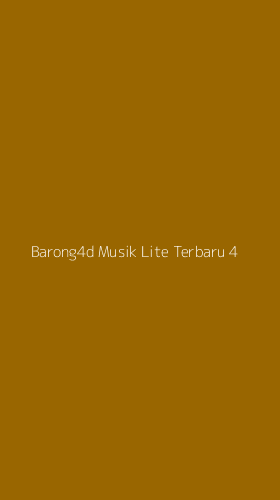 Tampilan Antarmuka Aplikasi Barong4d Musik Lite Terbaru - 4