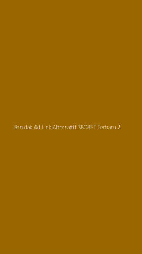 Tampilan Antarmuka Aplikasi Barudak 4d Link Alternatif Sbobet Terbaru - 2