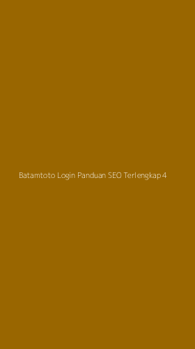 Tampilan Antarmuka Aplikasi Batamtoto Login Panduan Seo Terlengkap - 4