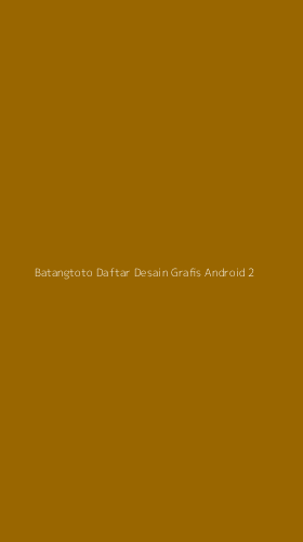 Tampilan Antarmuka Aplikasi Batangtoto Daftar Desain Grafis Android - 2