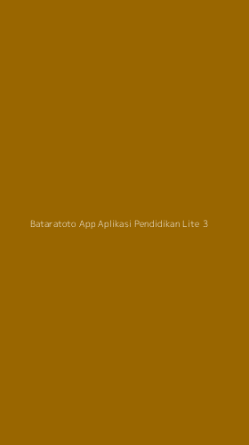 Tampilan Antarmuka Aplikasi Bataratoto App Aplikasi Pendidikan Lite - 3