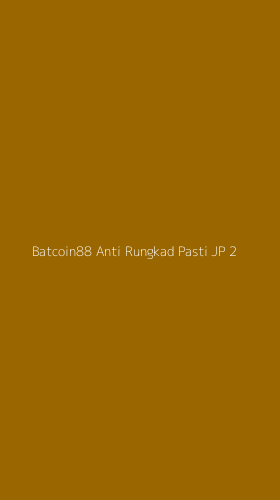 Tampilan Antarmuka Aplikasi Batcoin88 Anti Rungkad Pasti Jp - 2