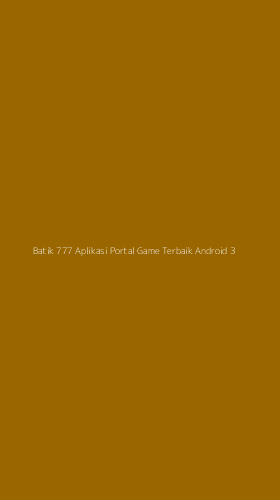 Tampilan Antarmuka Aplikasi Batik 777 Aplikasi Portal Game Terbaik Android - 3