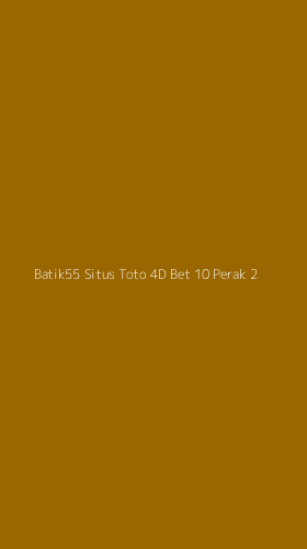 Tampilan Antarmuka Aplikasi Batik55 Situs Toto 4d Bet 10 Perak - 2