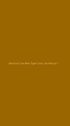 Tampilan Antarmuka Aplikasi Batikslot Cara Main Togel Colok Jitu Pemula - 1