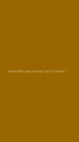Tampilan Antarmuka Aplikasi Batman88 Login Dompet Digital Terbaik - 3