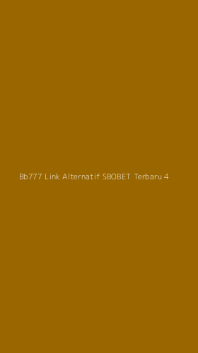 Tampilan Antarmuka Aplikasi Bb777 Link Alternatif Sbobet Terbaru - 4