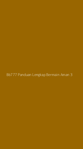 Tampilan Antarmuka Aplikasi Bb777 Panduan Lengkap Bermain Aman - 3