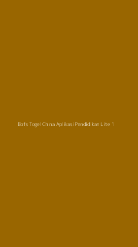 Tampilan Antarmuka Aplikasi Bbfs Togel China Aplikasi Pendidikan Lite - 1