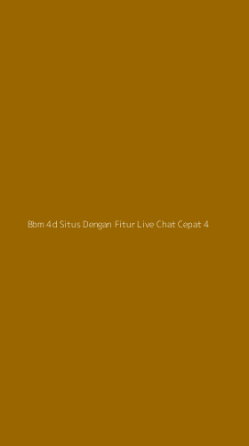 Tampilan Antarmuka Aplikasi Bbm 4d Situs Dengan Fitur Live Chat Cepat - 4