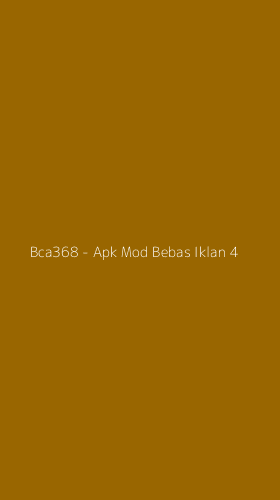 Tampilan Antarmuka Aplikasi Bca368 - Apk Mod Bebas Iklan - 4