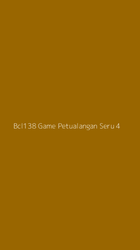 Tampilan Antarmuka Aplikasi Bcl138 Game Petualangan Seru - 4