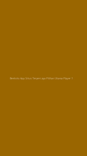 Tampilan Antarmuka Aplikasi Beetoto App Situs Terpercaya Pilihan Utama Player - 1