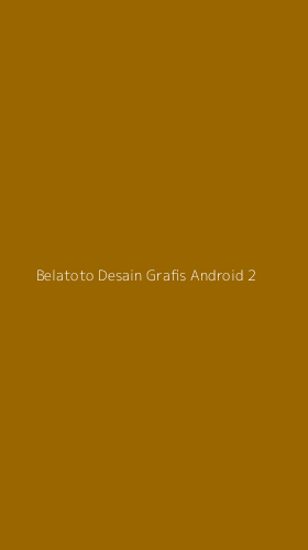Tampilan Antarmuka Aplikasi Belatoto Desain Grafis Android - 2