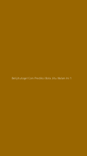 Tampilan Antarmuka Aplikasi Belijitutogel Com Prediksi Bola Jitu Malam Ini - 1