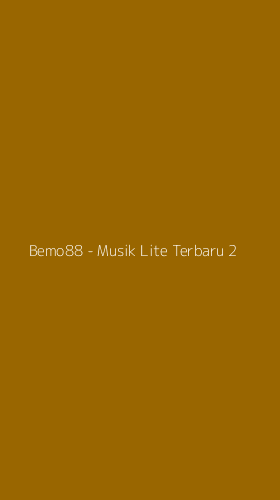 Tampilan Antarmuka Aplikasi Bemo88 - Musik Lite Terbaru - 2
