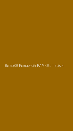 Tampilan Antarmuka Aplikasi Bemo88 Pembersih Ram Otomatis - 4
