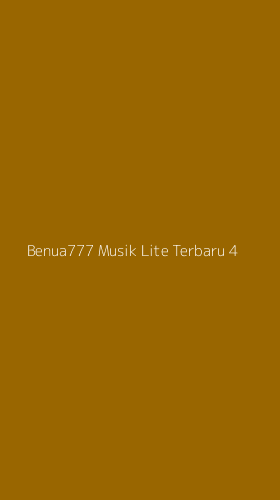 Tampilan Antarmuka Aplikasi Benua777 Musik Lite Terbaru - 4
