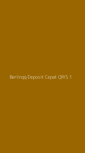 Tampilan Antarmuka Aplikasi Berlinqq Deposit Cepat Qris - 1