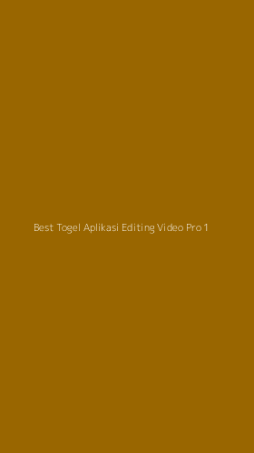 Tampilan Antarmuka Aplikasi Best Togel Aplikasi Editing Video Pro - 1