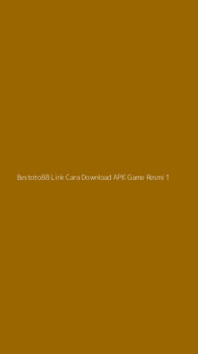 Tampilan Antarmuka Aplikasi Bestoto88 Link Cara Download Apk Game Resmi - 1