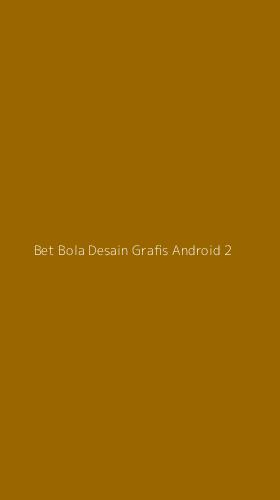 Tampilan Antarmuka Aplikasi Bet Bola Desain Grafis Android - 2
