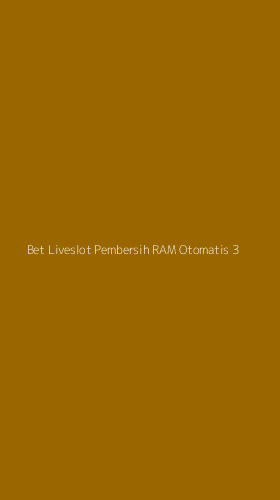 Tampilan Antarmuka Aplikasi Bet Liveslot Pembersih Ram Otomatis - 3