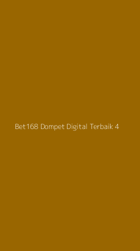 Tampilan Antarmuka Aplikasi Bet168 Dompet Digital Terbaik - 4