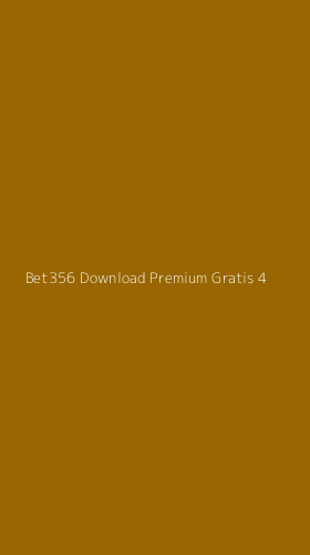 Tampilan Antarmuka Aplikasi Bet356 Download Premium Gratis - 4