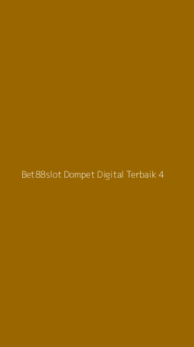 Tampilan Antarmuka Aplikasi Bet88slot Dompet Digital Terbaik - 4