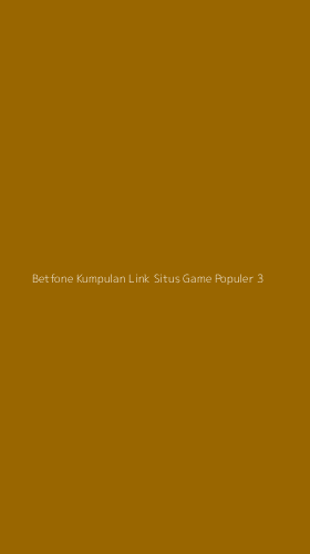 Tampilan Antarmuka Aplikasi Betfone Kumpulan Link Situs Game Populer - 3