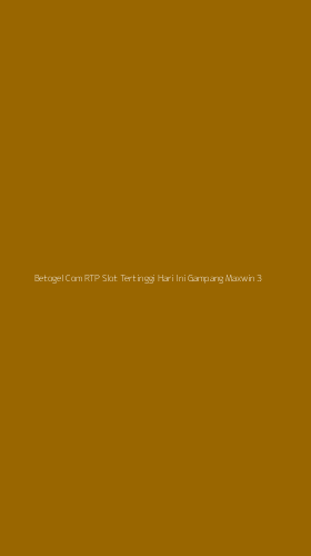 Tampilan Antarmuka Aplikasi Betogel Com Rtp Slot Tertinggi Hari Ini Gampang Maxwin - 3
