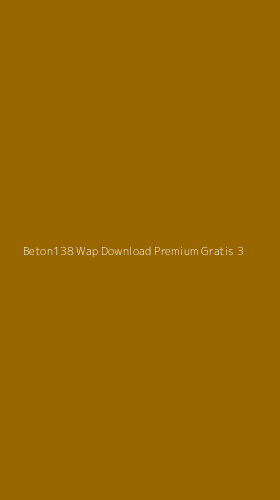 Tampilan Antarmuka Aplikasi Beton138 Wap Download Premium Gratis - 3