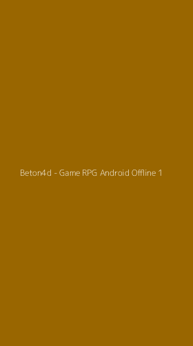 Tampilan Antarmuka Aplikasi Beton4d - Game RPG Android Offline - 1