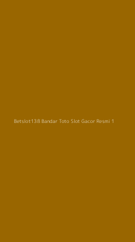 Tampilan Antarmuka Aplikasi Betslot138 Bandar Toto Slot Gacor Resmi - 1