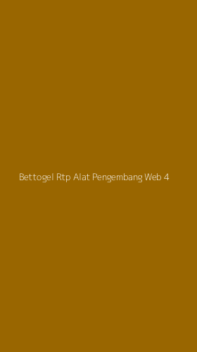Tampilan Antarmuka Aplikasi Bettogel Rtp Alat Pengembang Web - 4