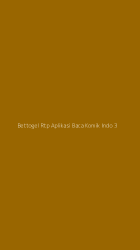 Tampilan Antarmuka Aplikasi Bettogel Rtp Aplikasi Baca Komik Indo - 3