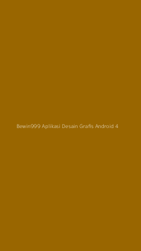 Tampilan Antarmuka Aplikasi Bewin999 Aplikasi Desain Grafis Android - 4