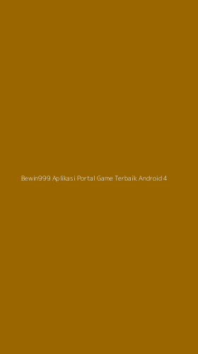 Tampilan Antarmuka Aplikasi Bewin999 Aplikasi Portal Game Terbaik Android - 4