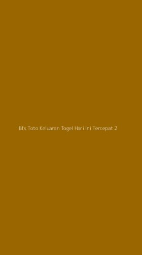 Tampilan Antarmuka Aplikasi Bfs Toto Keluaran Togel Hari Ini Tercepat - 2
