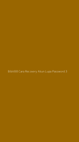 Tampilan Antarmuka Aplikasi Bibit88 Cara Recovery Akun Lupa Password - 3