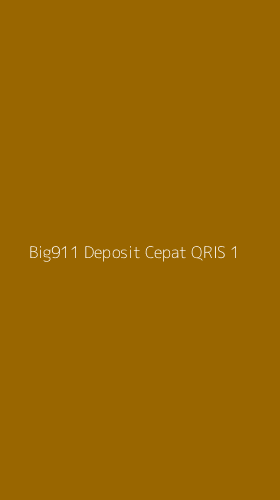 Tampilan Antarmuka Aplikasi Big911 Deposit Cepat Qris - 1