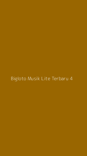 Tampilan Antarmuka Aplikasi Bigloto Musik Lite Terbaru - 4