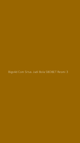 Tampilan Antarmuka Aplikasi Bigo4d Com Situs Judi Bola Sbobet Resmi - 3