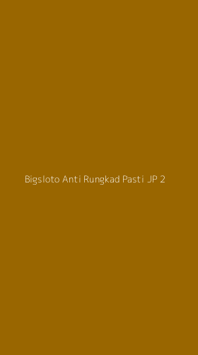 Tampilan Antarmuka Aplikasi Bigsloto Anti Rungkad Pasti Jp - 2