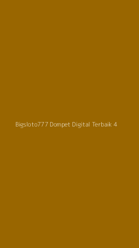 Tampilan Antarmuka Aplikasi Bigsloto777 Dompet Digital Terbaik - 4