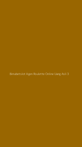 Tampilan Antarmuka Aplikasi Bimabetslot Agen Roulette Online Uang Asli - 3